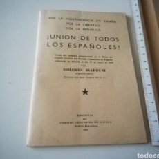 Libros antiguos: DISCURSO UNIÓN DE TODOS LOS ESPAÑOLES DOLORES IBARRURI. PLENO COMITÉ PARTIDO COMUNISTA 23 MAYO 1938