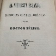 Libros antiguos: EL NIHILISTA ESPAÑOL DOCTOR SELIVA 1884 VALLADOLID PRIMERA EDICION. Lote 311417748