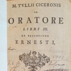 Libros antiguos: AÑO 1759 – CICERÓN (M. TVLLII CICERONIS – DE ORATORE LIBRI III EX RECENSIONE ERNESTI.. Lote 320753828