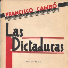 Libros antiguos: LAS DICTADURAS, FRANCISCO CAMBÓ. Lote 360960935