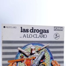 Libros antiguos: A LO CLARO. LAS DROGAS (GRUPO BARRO) POPULAR, 1977