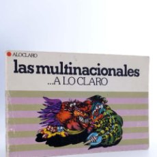 Libros antiguos: A LO CLARO. LAS MULTINACIONALES (GRUPO BARRO) POPULAR, 1977