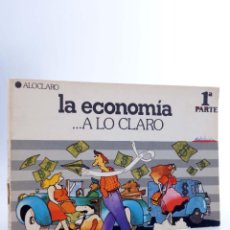 Libros antiguos: A LO CLARO. LA ECONOMÍA 1ª PARTE (GRUPO BARRO) POPULAR, 1978