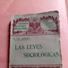Libros antiguos: LAS LEYES SOCIOLÓGICAS _ G.DE GREEF. AÑO 1904. Lote 359988275