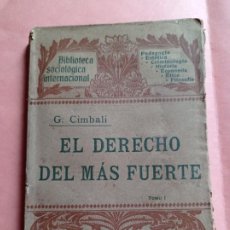 Libros antiguos: EL DERECHO DEL MAS FUERTE - AÑO 1906 - TOMO 1. Lote 360024555