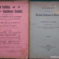 Libros antiguos: SINDICALISMO OBRERO CATÓLICO. 6 FOLLETOS. 1897 A 1920. Lote 360628730