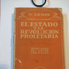 Libros antiguos: EL ESTADO Y LA REVOLUCIÓN PROLETARIA - N. LENIN - 1917 - 255P - 20X13. Lote 363811025