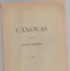 Libros antiguos: CANOVAS JUZGADO POR LOS ARGENTINOS. BUENOS AIRES - BARCELONA. 1897. Lote 364380646