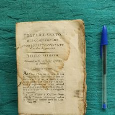 Libros antiguos: ANTIGUO LIBRO A ESTUDIAR DEL S. XVIII. TRATADO SEXTO, SERVICIO DE GUARNICION.