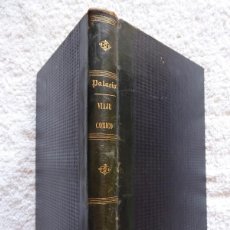 Libros antiguos: L-563. DE TETUAN A VALENCIA, VIAJE CÓMICO AL INTERIOR DE LA POLÍTICA. MANUEL DEL PALACIO., AÑO 1865