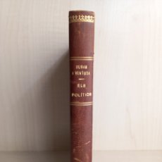 Libros antiguos: ELS POLÍTICS. LLUÍS DURÁN I VENTOSA. LLIBRERIA PUIG I ALONSO, 1927. CATALÁN.
