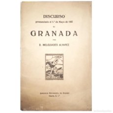 Libros antiguos: DISCURSO PRONUNCIADO EL 1º DE MAYO DE 1915 EN GRANADA. ÁLVAREZ, MELQUÍADES. Lote 388752219