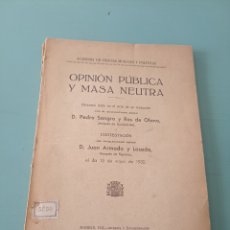 Libros antiguos: OPINIÓN PÚBLICA Y MASA NEUTRA. SANGRO Y ROS DE OLANO. MADRID 1932. Lote 402157034