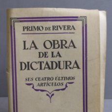 Libros antiguos: LA OBRA DE LA DICTADURA. PRIMO DE RIVERA. Lote 402873999
