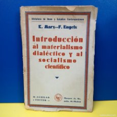 Libros antiguos: K. MARX - F. ENGELS - INTRODUCCION AL MATERIALISMO DIALECTICO Y AL SOCIALISMO CIENTIFICO - M. AGUILA. Lote 403359269