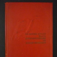 Libros antiguos: COMUNISMO MUNDO ENTERO SALUDA XX ANIVERSARIO UNION SOVIETICA MOSCU 1938 MACHADO PASIONARIA REPUBLICA