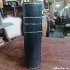 Libros antiguos: SOL Y ORTEGA Y LA POLITICA CONTEMPORANEA - MIGUEL TATO Y AMAT 1914 IMPRENTA ARTISTICA ESPAÑOLA