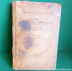 Libros antiguos: DICCIONARI ORTOGRÀFIC LLENGUA CATALANA - INSTITUT ESTUDIS CATALANS 2/1923 - D. POMPEU FABRA - NR
