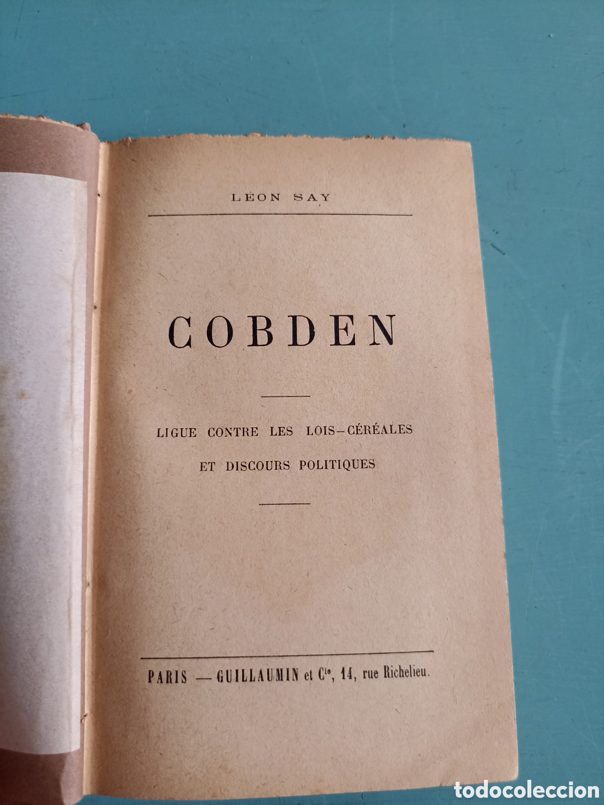 Libros antiguos: Cobden. Le&oacute;n Say. Paris - Foto 1