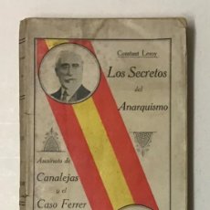 Libros antiguos: LOS SECRETOS DEL ANARQUISMO. - LEROY, CONSTANT. 1913.