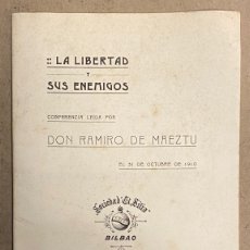 Libros antiguos: LA LIBERTAD Y SUS ENEMIGOS. RAMIRO DE MAEZTU. PUBLICACIONES SOCIEDAD EL SITIO N° 5 1934.