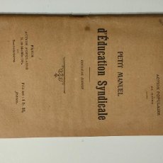 Libros antiguos: MANUAL DE EDUCACIÓN SINDICAL. 1920