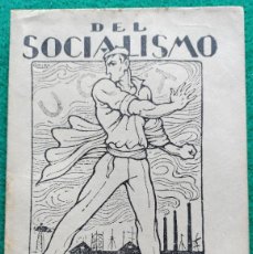 Libri antichi: DEL SOCIALISMO Y DE LOS SOCIALISTAS. FOLLETO NACIONALISTA VASCO