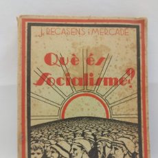 Libros antiguos: QUÈ ÉS SOCIALISME? JOSEP RECASENS I MERCADÉ. REUS, 1931.