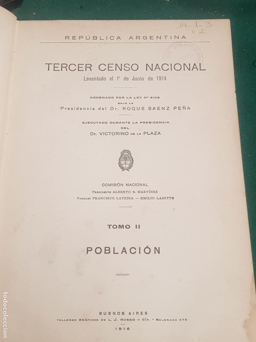 Old books: REPUBLICA DE ARGENTINA TERCERCENSO NACIONAL LEVANTADO EL 1 DE JUNIO DE 1914