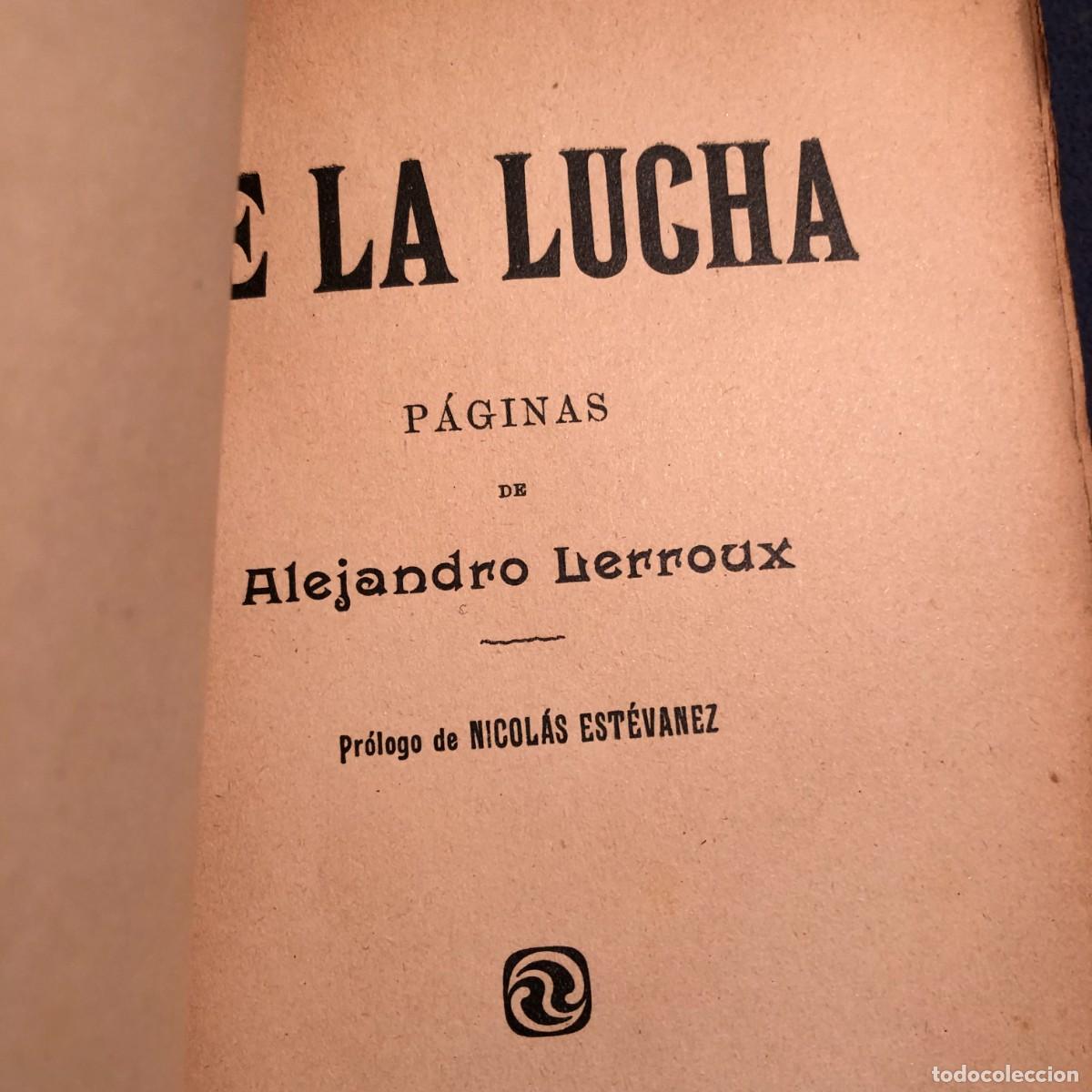 Libros antiguos: ALEJANDRO LERROUX: - DE LA LUCHA - (1908) - Foto 2