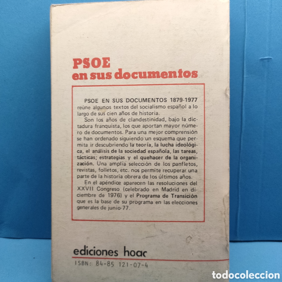 Libros antiguos: PSOE en sus documentos 1879-1977. - Foto 6
