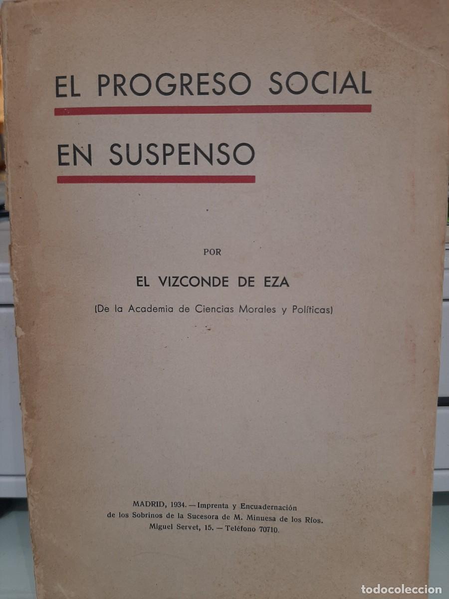 Libros antiguos: Vizconde de Eza. El progreso social en suspenso - Foto 1
