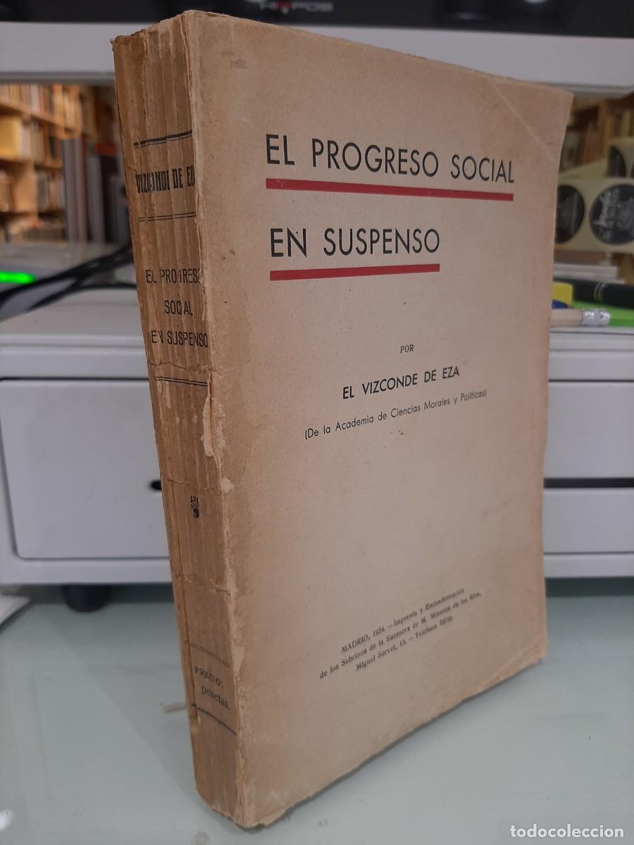 Libros antiguos: Vizconde de Eza. El progreso social en suspenso - Foto 2