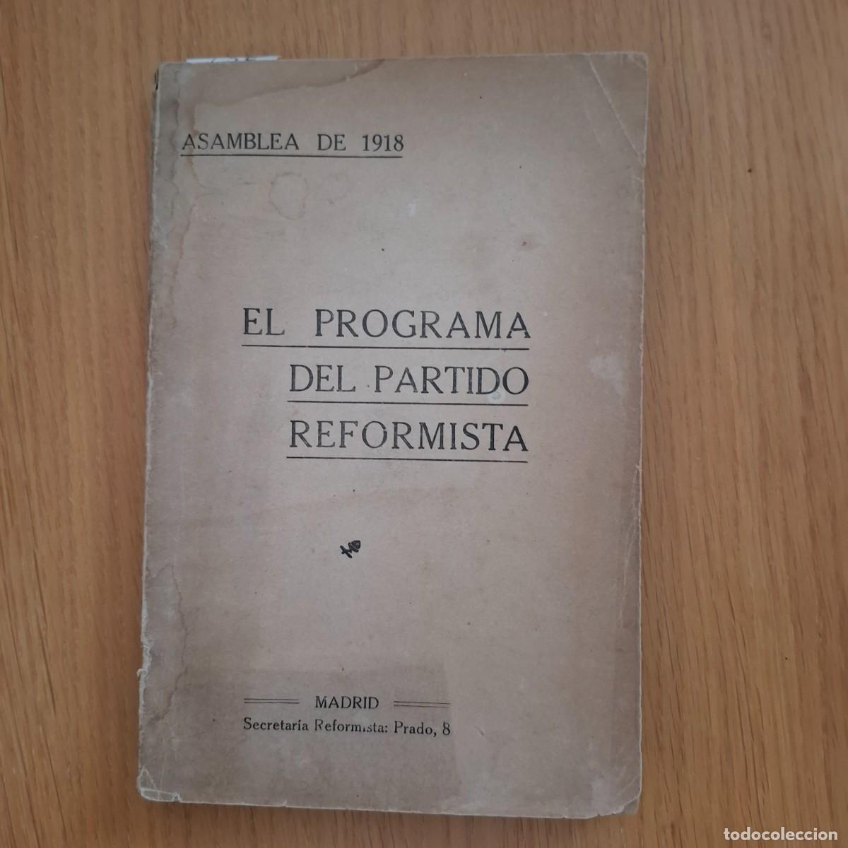 Libros antiguos: El programa del partido reformista - 1919 - Foto 1