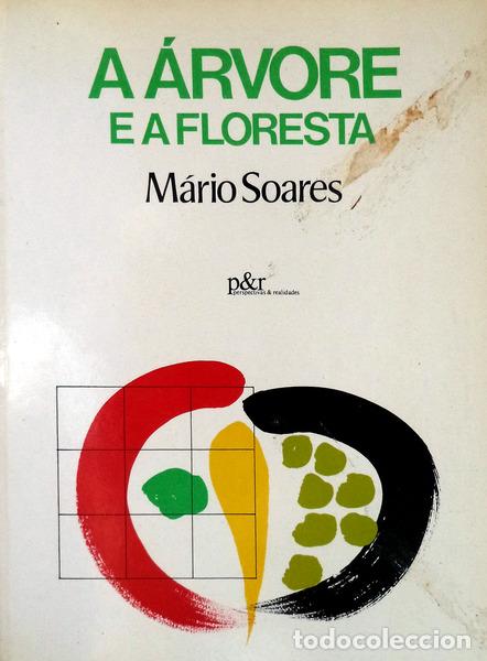Libros antiguos: SOARES. (M&aacute;rio) - A &Aacute;RVORE E A FLORESTA. [DED.] - Foto 1