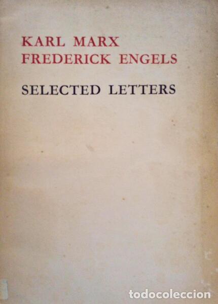 Libros antiguos: MARX. (Karl) e Frederick Engels. - SELECTED LETTERS. - Foto 1