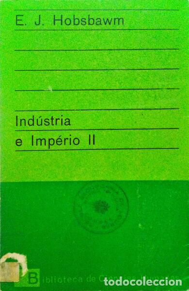 Libros antiguos: HOBSBAWM. (Eric John) - IND&Uacute;STRIA E IMP&Eacute;RIO. [2 VOLUMES] - Foto 2