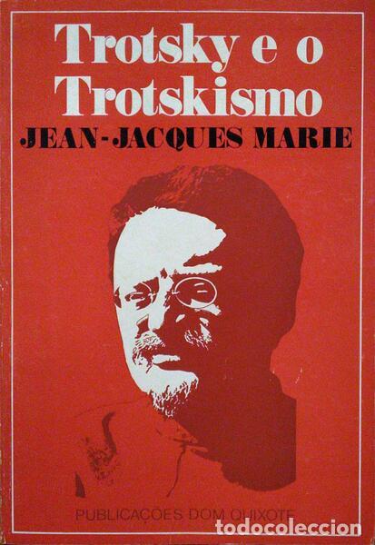 Libros antiguos: MARIE. (Jean-Jacques) - TROTSKY E O TROTSKISMO. - Foto 1