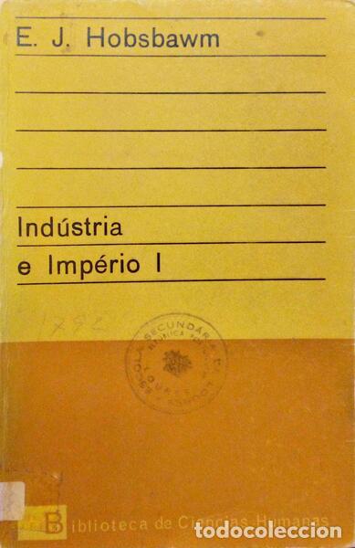 Libros antiguos: HOBSBAWM. (Eric John) - IND&Uacute;STRIA E IMP&Eacute;RIO. [2 VOLUMES] - Foto 1