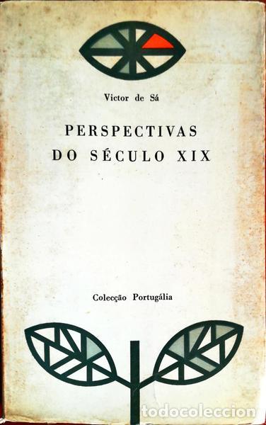 Libros antiguos: S&Aacute;. (Victor de) - PERSPECTIVAS DO S&Eacute;CULO XIX. - Foto 1