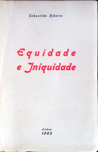 Libros antiguos: RIBEIRO. (Sebasti&atilde;o) - EQUIDADE E INIQUIDADE. - Foto 1