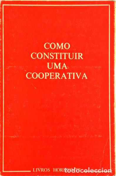 Libros antiguos: COMO CONSTITUIR UMA COOPERATIVA. - Foto 1