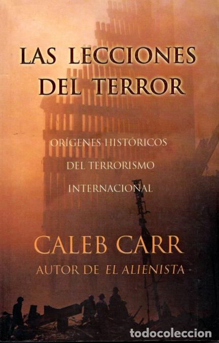 Libros antiguos: LAS LECCIONES DE TERROR - CALEB CARRR - Foto 1