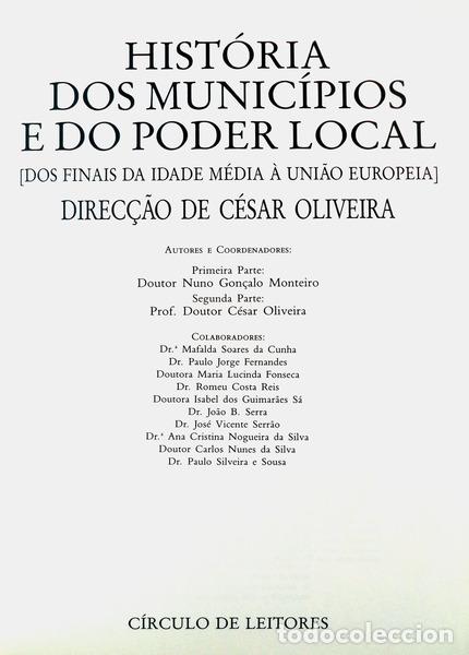 Libros antiguos: OLIVEIRA. (C&eacute;sar) - HIST&Oacute;RIA DOS MUNIC&Iacute;PIOS E DO PODER LOCAL. - Foto 2