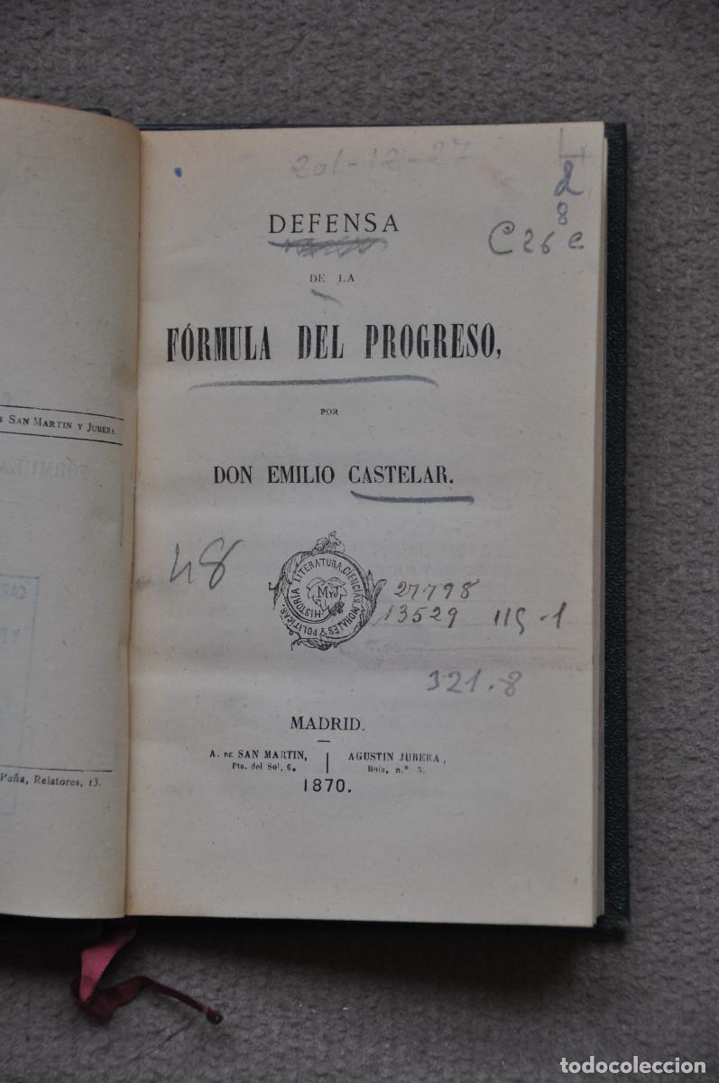 Libros antiguos: DEFENSA DE LA FORMULA DEL PROGRESO - EMILIO CASTELAR - MADRID 1870 - Foto 4