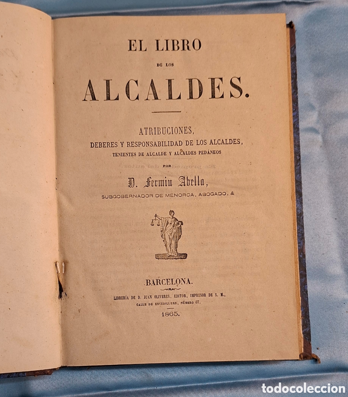 Libros antiguos: Libro antiguo El Libro de los Alcaldes de D. Ferm&iacute;n Abella