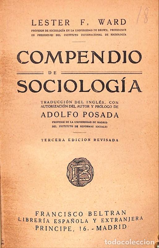 Libros antiguos: Compendio de sociolog&iacute;a - F. Ward, Lester - Ed. Francisco Beltr&aacute;n - Madrid 1929, 3&ordf; ed. -