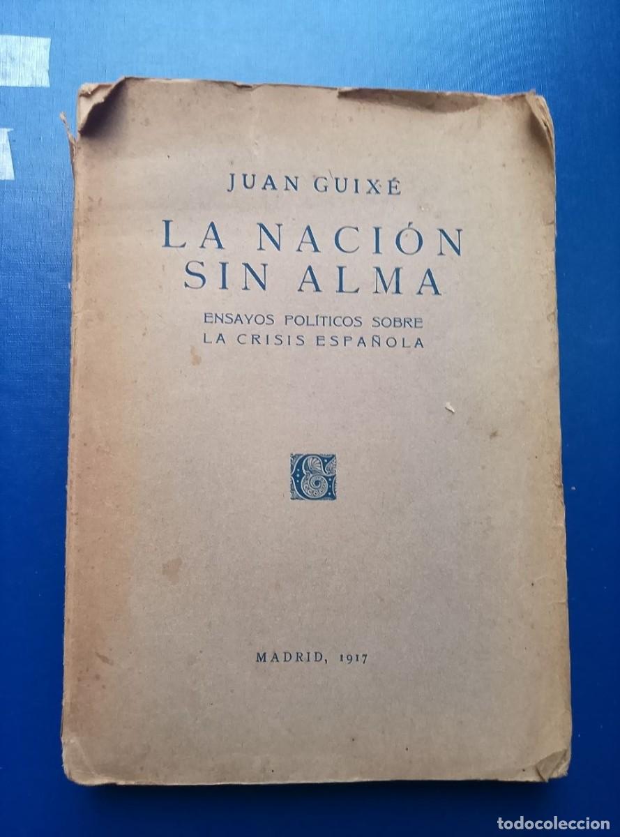Libros antiguos: la nacion si alma juan guixe