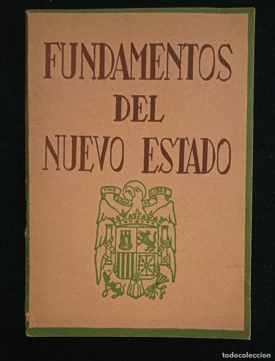 Libros antiguos: Fundamentos del Nuevo Estado. Editora Nacional. 1939.