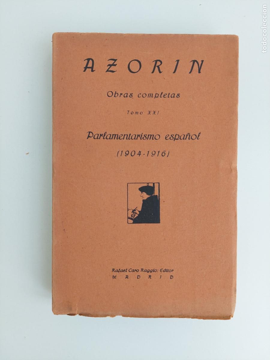 Libros antiguos: Parlamentarismo espa&ntilde;ol (1904-1916) - Azor&iacute;n,